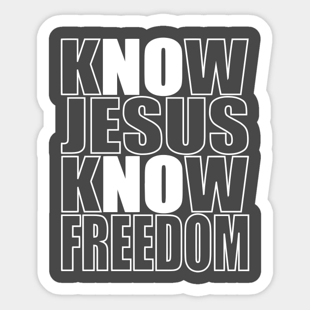 Know Jesus Sticker by 3in1ClothingCo